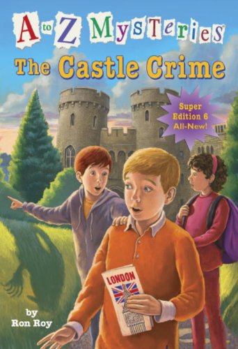 Imagen de archivo de A to Z Mysteries Super Edition #6: the Castle Crime a la venta por Better World Books