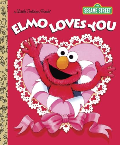 Stock image for Elmo Loves You (Sesame Street) (Little Golden Book) for sale by SecondSale