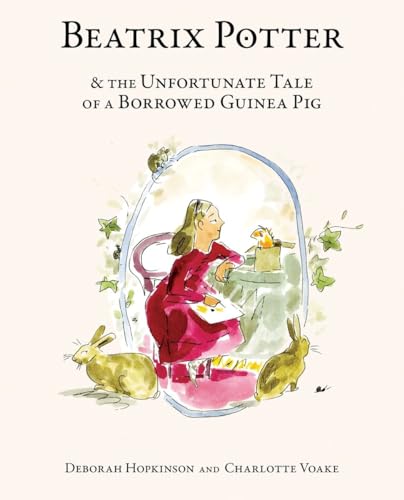 Beispielbild fr Beatrix Potter and the Unfortunate Tale of a Borrowed Guinea Pig zum Verkauf von Books-FYI, Inc.