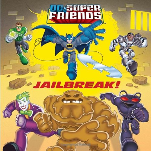 Beispielbild fr Jailbreak! (DC Super Friends) (Pictureback(R)) zum Verkauf von BooksRun