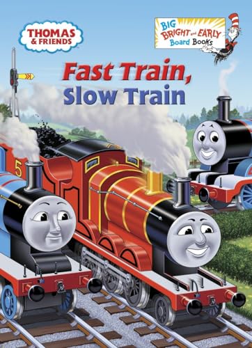 9780385374088: Fast Train, Slow Train (Thomas & Friends) (Big Bright & Early Board Book)