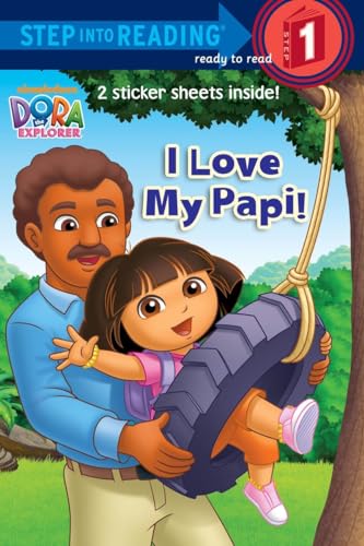 Stock image for I Love My Papi! (Dora the Explorer) (Step into Reading) for sale by Jenson Books Inc