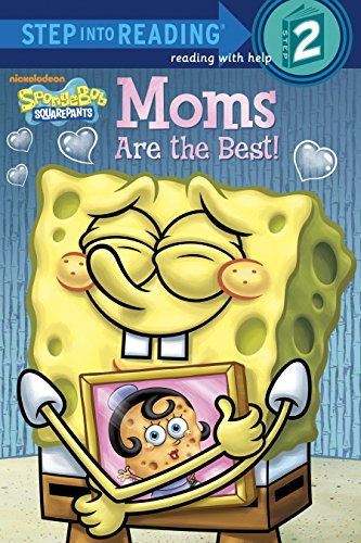 Beispielbild fr Moms Are the Best! (SpongeBob SquarePants) (Step into Reading) zum Verkauf von Wonder Book