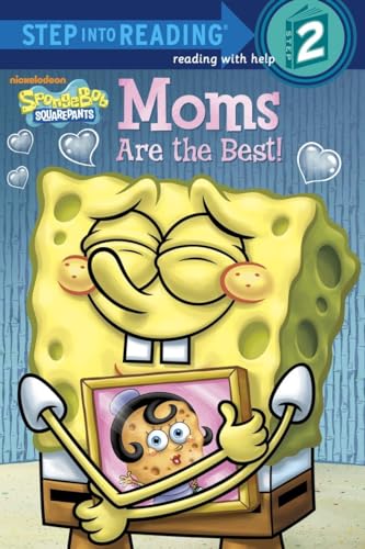 Moms Are the Best! (SpongeBob SquarePants) (Step into Reading) (9780385374996) by Wilson, Sarah