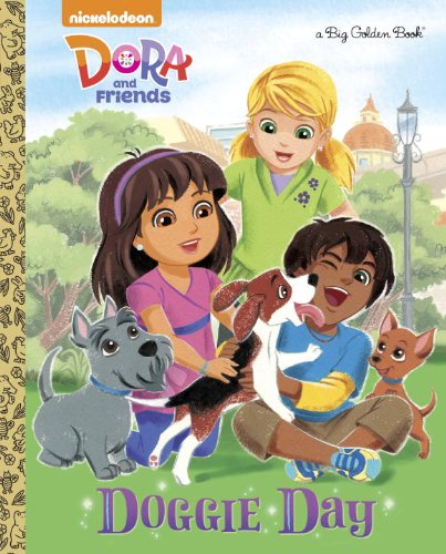Stock image for Doggie Day (Dora and Friends) (Big Golden Book) for sale by SecondSale