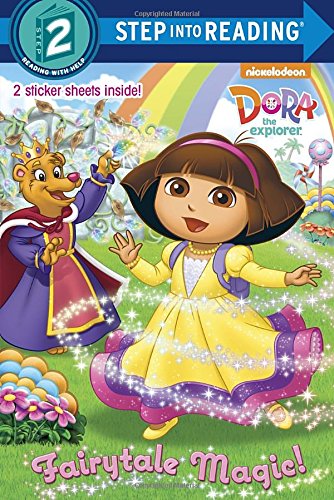 9780385375030: Fairytale Magic! (Dora the Explorer. Step into Reading)