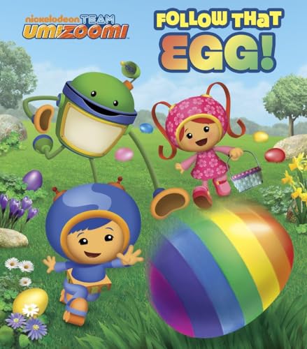 Stock image for Follow that Egg! (Team Umizoomi) (Glitter Board Book) for sale by SecondSale