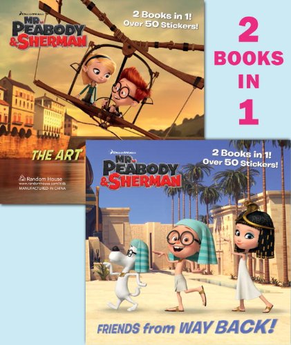 9780385375283: Friends from Way Back!/The Art of Flying! (Mr. Peabody & Sherman)