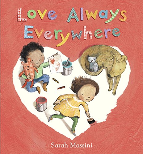 Imagen de archivo de Love Always Everywhere a la venta por Better World Books