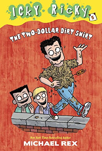 9780385375603: Icky Ricky #5: The Two-Dollar Dirt Shirt (A Stepping Stone Book(TM))