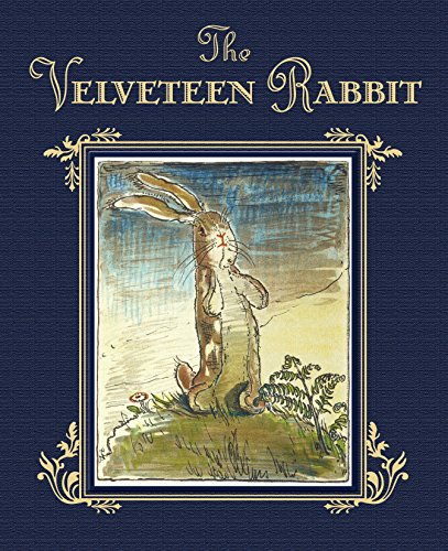 Stock image for The Velveteen Rabbit: A Classic Easter Book for Kids for sale by Goodwill of Colorado