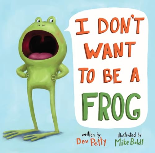 Beispielbild fr I Don't Want to Be a Frog zum Verkauf von Better World Books