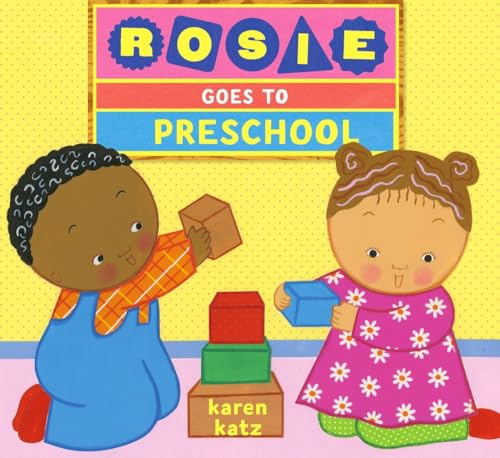 Stock image for Rosie Goes to Preschool for sale by Gil's Book Loft