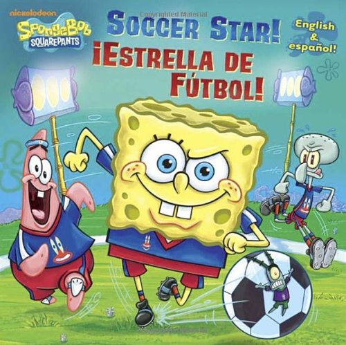 Beispielbild fr Soccer Star!/Estrella de Futbol! (SpongeBob SquarePants) zum Verkauf von Better World Books