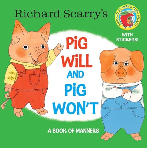 Imagen de archivo de Richard Scarry's Pig Will and Pig Won't a la venta por ThriftBooks-Atlanta