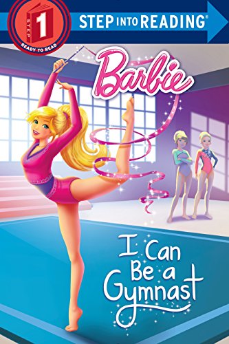 Imagen de archivo de I Can Be a Gymnast (Barbie) (Step into Reading) a la venta por SecondSale