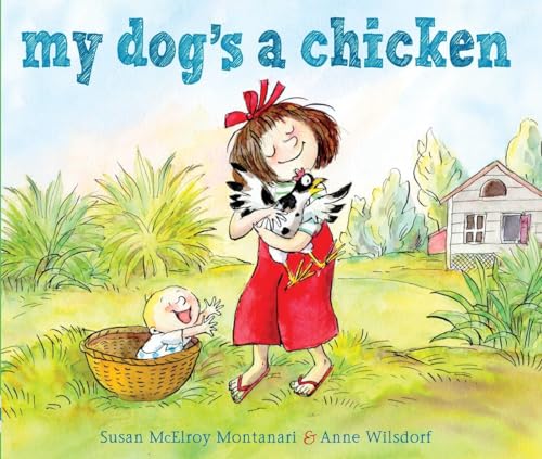 Stock image for My Dog's a Chicken for sale by ThriftBooks-Dallas