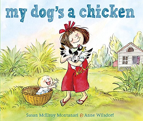 Beispielbild fr My Dog's a Chicken zum Verkauf von ThriftBooks-Dallas