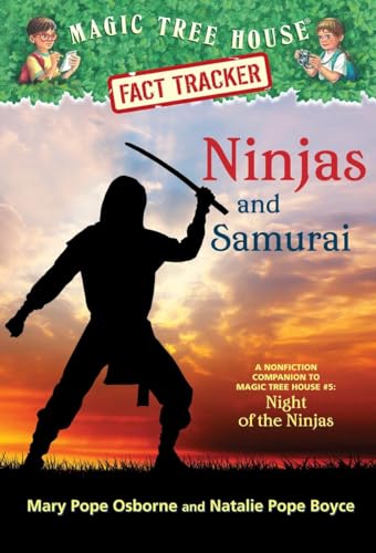 Stock image for Ninjas and Samurai : A Nonfiction Companion to Magic Tree House #5: Night of the Ninjas for sale by Better World Books: West