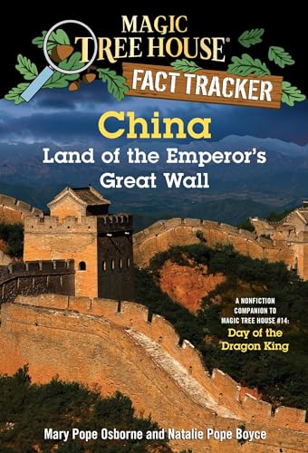 Beispielbild fr China: Land of the Emperor's Great Wall: A Nonfiction Companion to Magic Tree House #14: Day of the Dragon King (Magic Tree House (R) Fact Tracker) zum Verkauf von SecondSale