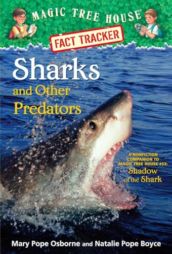 Stock image for Sharks and Other Predators : A Nonfiction Companion to Magic Tree House #53: Shadow of the Shark for sale by Better World Books