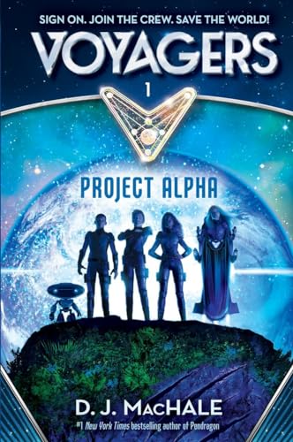9780385386586: Voyagers: Project Alpha (Book1)