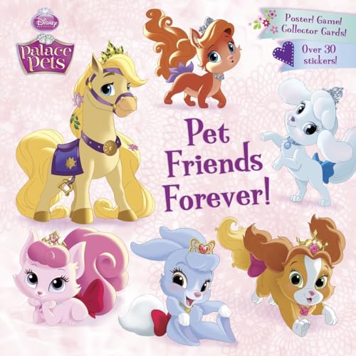 9780385387866: Pet Friends Forever! (Disney Princess: Palace Pets)