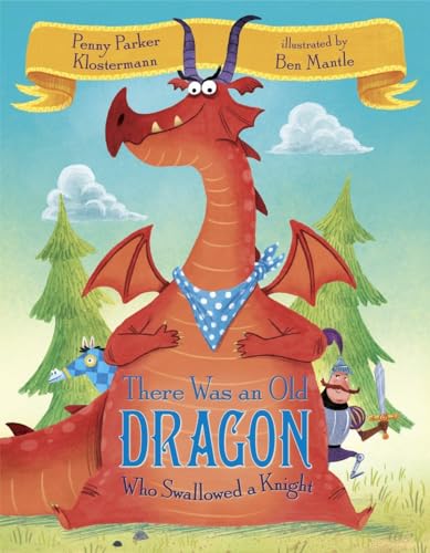 9780385390804: There Was an Old Dragon Who Swallowed a Knight