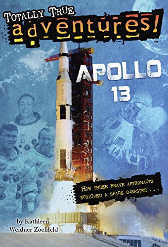 Imagen de archivo de Apollo 13 : How Three Brave Astronauts Survived a Space Disaster a la venta por Better World Books