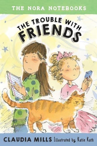 Stock image for The Nora Notebooks, Book 3: The Trouble with Friends for sale by Gulf Coast Books