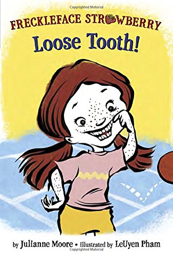 9780385391986: Freckleface Strawberry: Loose Tooth! (Freckleface Strawberry: Step into Reading, Step 2)