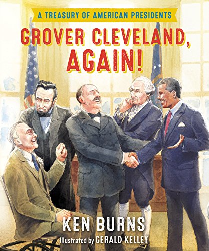 Stock image for Grover Cleveland, Again!: A Treasury of American Presidents for sale by BookHolders