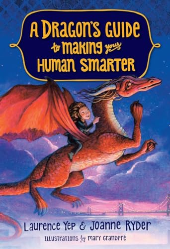 9780385392327: A Dragon's Guide to Making Your Human Smarter