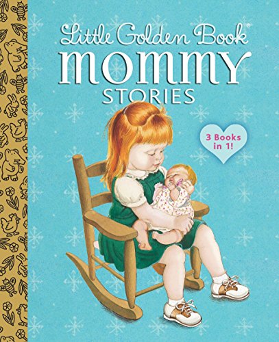 9780385392730: Little Golden Book Mommy Stories