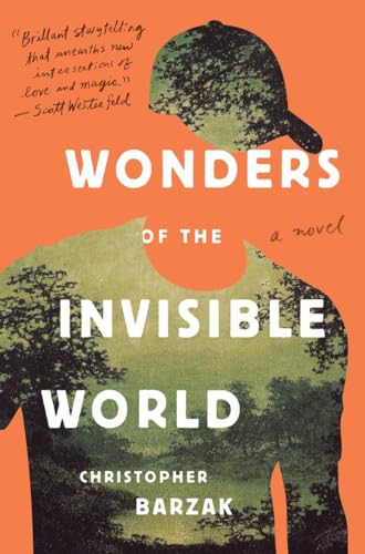 Wonders of the Invisible World - Barzak, Christopher