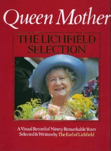 Beispielbild fr Queen Mother: The Lichfield Selection zum Verkauf von WorldofBooks