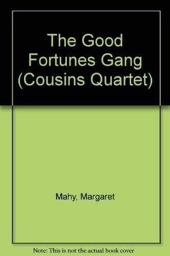 9780385401661: The Good Fortunes Gang (Cousins Quartet)