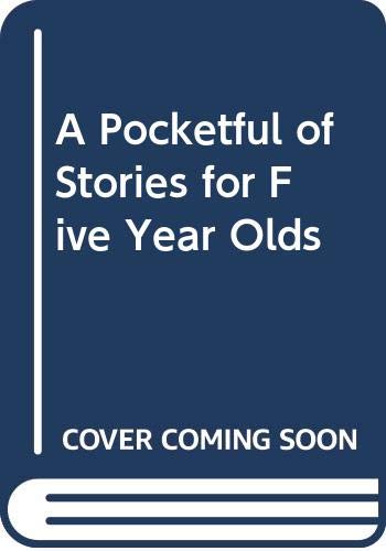 9780385402378: A Pocketful of Stories for Five Year Olds