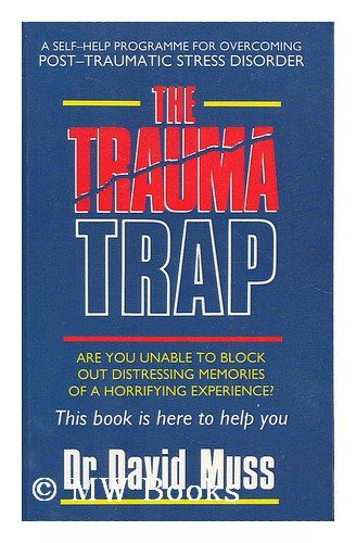 9780385402415: The Trauma Trap