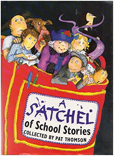 Stock image for A Satchel of School Stories for sale by AwesomeBooks