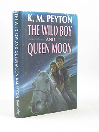 Beispielbild fr The Wild Boy and Queen Moon zum Verkauf von WorldofBooks