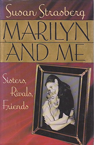 Beispielbild fr Marilyn and ME: Sisters, Rivals, Friends zum Verkauf von Bahamut Media