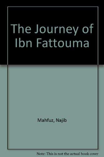 9780385403610: The Journey of Ibn Fattouma