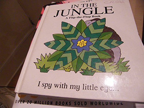 Beispielbild fr In the Jungle (Flip the Flap S.) zum Verkauf von AwesomeBooks