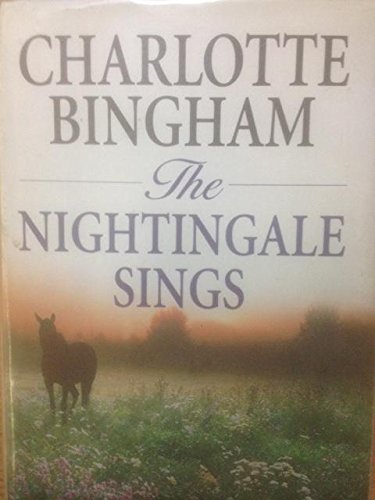 The Nightingale Sings (9780385406109) by Bingham, Charlotte