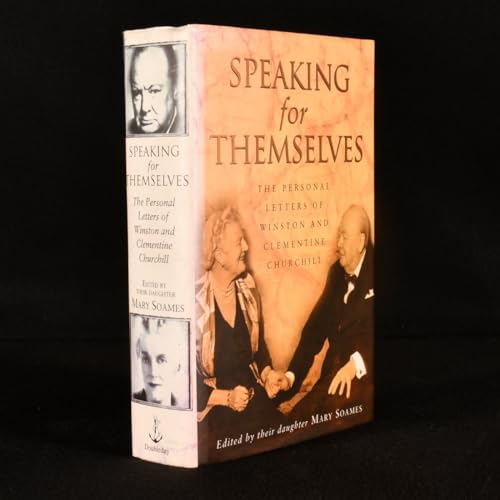 Imagen de archivo de Speaking for Themselves: The Personal Letters of Winston and Clementine Churchill a la venta por Greener Books