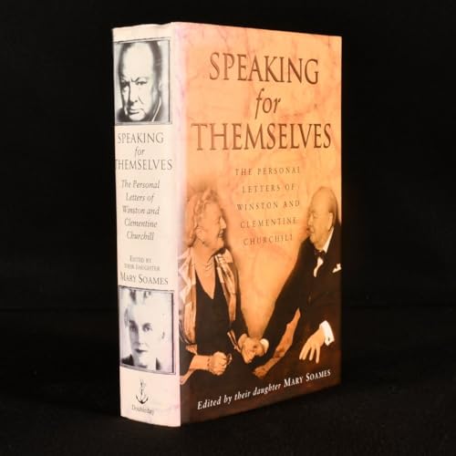 Stock image for Speaking for Themselves: The Personal Letters of Winston and Clementine Churchill for sale by AwesomeBooks