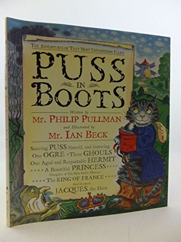 Imagen de archivo de Puss in Boots, or the Ogre, the Ghouls and the Windmill a la venta por Tony Earl Books