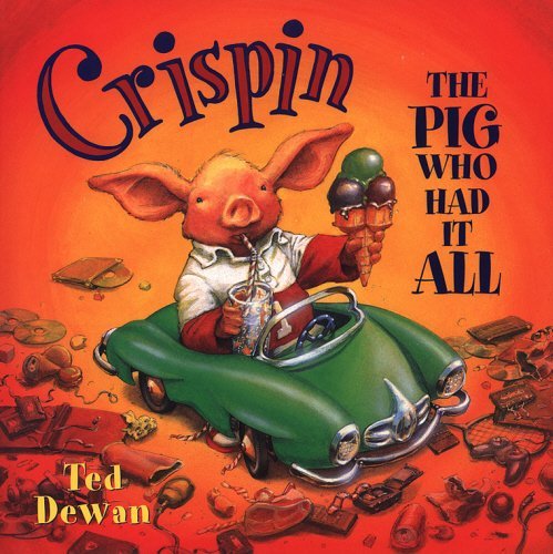 Beispielbild fr Crispin: The Pig Who Had It All zum Verkauf von WorldofBooks