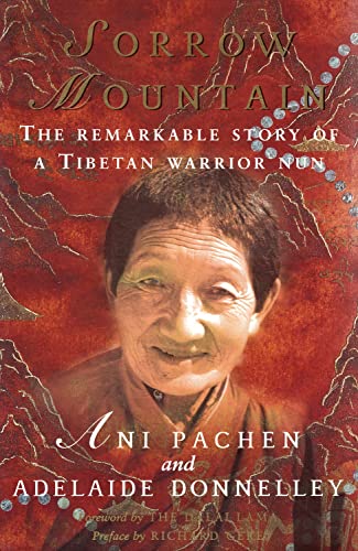 Imagen de archivo de Sorrow Mountain: The Journey of a Tibetan Warrior Nun a la venta por WorldofBooks